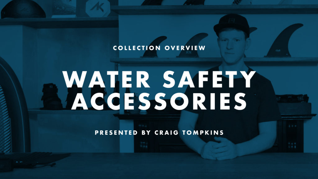 akdurablesupplyco-AK_Water-Safety-Collection-OverviewAK Water Safety – Collection Overview